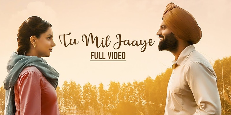 Tu Mil Jaaye Punjabi Movie Song 2019