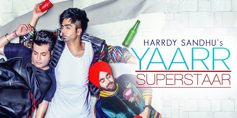 yaarr superstaar song 2019 by hardy sandhu